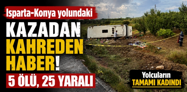 Konya’dan Geziye Gidenleri Taşıyan Midibüste Acı Bilanço 5 Ölü, 25 Yaralı