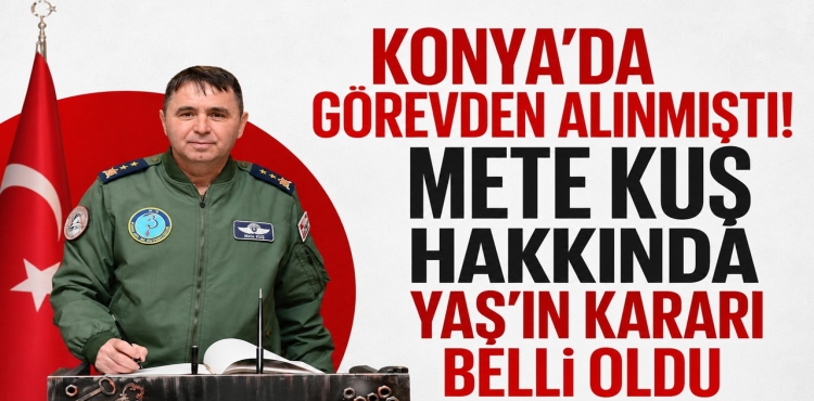 Konya'da Görevden Alınmıştı Mete Kuş Hakkında YAŞ'ın Kararı Belli Oldu